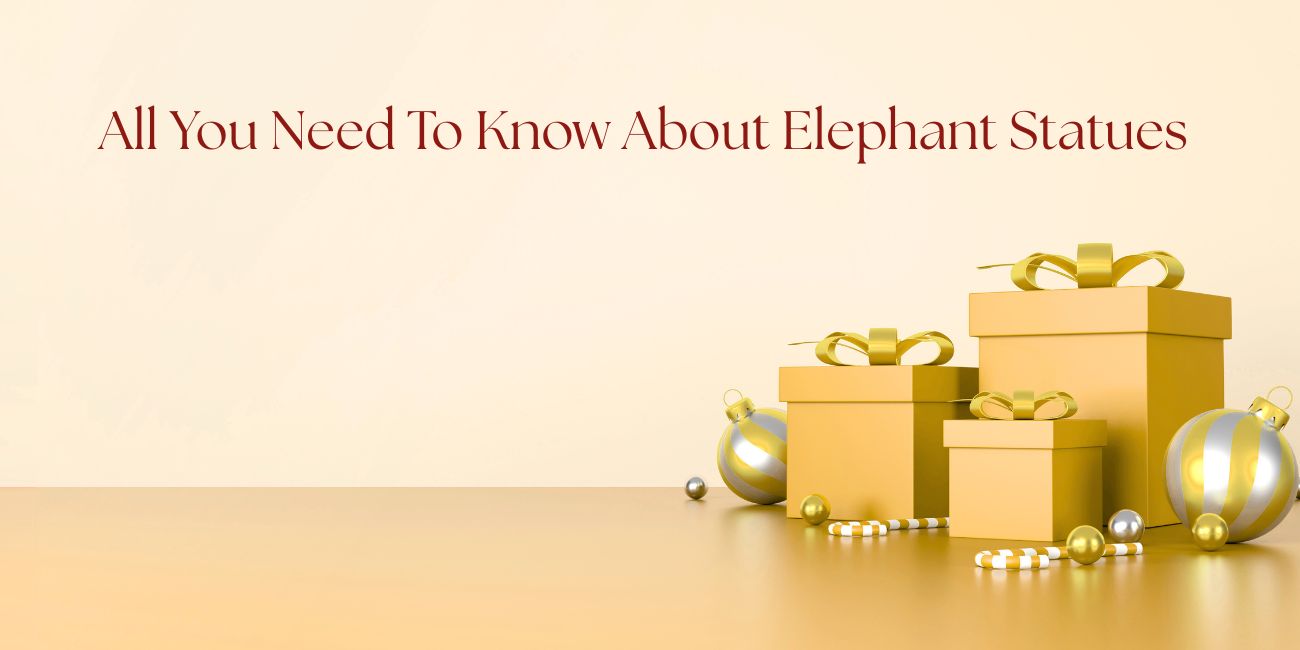 All You Need To Know About Elephant Statues | Symbolism, Decor & Feng Shui Tips