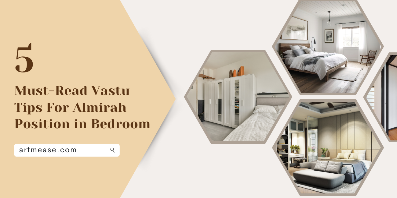 5 Must-Read Vastu Tips For Almirah Position in Bedroom